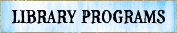 Library Programs