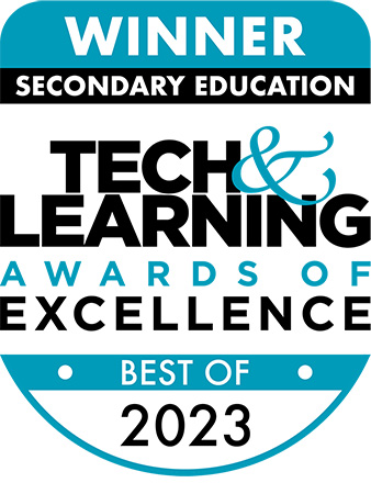 Tech & Learning 2023 Best of 2023 for Secondary Education Winner Award