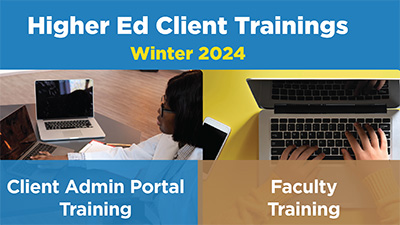 Preview graphic for upcoming higher education trainings featuring client admin and faculty sessions
