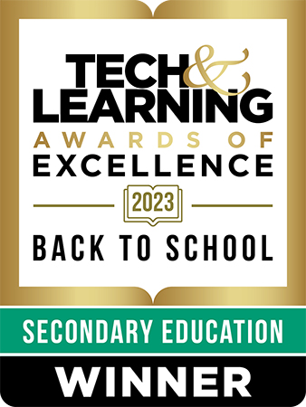 Tech & Learning 2023 Back to School Award for Secondary Education Winner