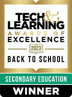 2023 Tech & Learning Award of Excellence for Secondary Education Winner badge