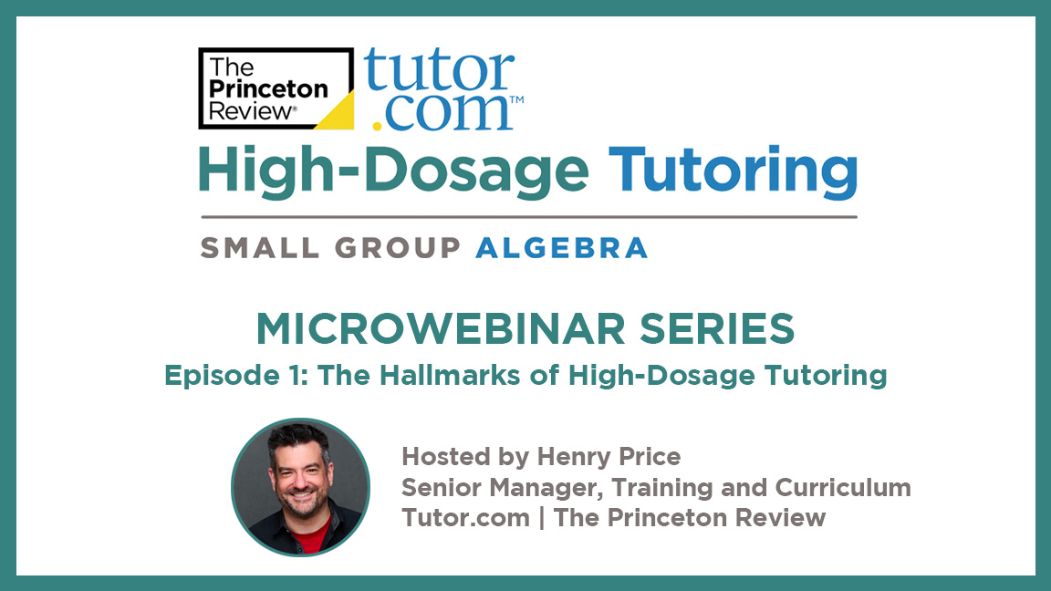 HDT Video: The Hallmarks of High-Dosage Tutoring