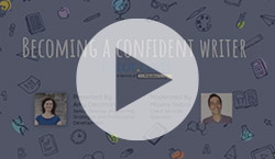 Video thumbnail for Confident Writing webinar
